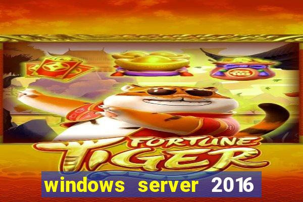 windows server 2016 download iso pt-br